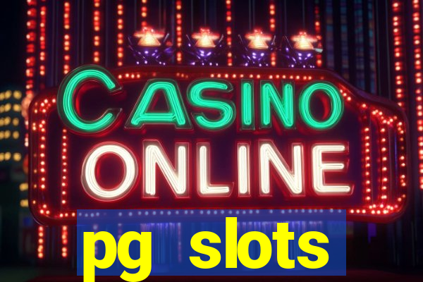 pg slots porcentagem agora